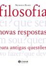 Livro - Filosofia: novas respostas para antigas questões