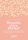 Livro - Filosofia para dormir: textos filosóficos curtos para ler antes de deitar e pegar no sono sem culpa