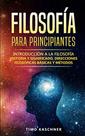 Livro Filosofía para principiantes: Introducción a la filosofía Livro Filosofía para principiantes: Introducción a la filosofía