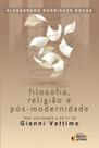 Livro - Filosofia, religião e pós-modernidade Livro - Filosofia, religião e pós-modernidade