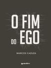 Livro - Fim Do Ego,O - GIOSTRI EDITORA Livro - Fim Do Ego,O - GIOSTRI EDITORA