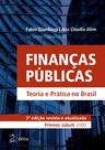 Livro - Finanças Públicas - Teoria e Prática no Brasil Livro - Finanças Públicas - Teoria e Prática no Brasil