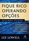 Livro - Fique rico operando opções Livro - Fique rico operando opções