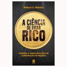 Livro físico, A Ciência de Ficar Rico (Wallace D. Wattles)