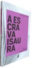 Livro Físico A Escrava Isaura Bernardo Guimarães PdL - Editora Pé da Letra