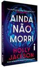 Livro Fisíco - Ainda não Morri, Um suspense de tirar o fôlego, Impossível parr de ler