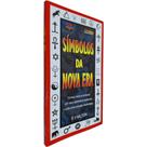 Livro Físico de Bolso Símbolos da Nova Era: Conheça Todos os Símbolos com seus Significados Esotéricos S. V. Milton - A. D. Santos Livro Físico de Bolso Símbolos da Nova Era: Conheça Todos os Símbolos com seus Significados Esotéricos S. V. Milton - A. D. Santos