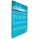 Livro Físico Porque É Importante Sonhar Clóvis Tavares - Gente