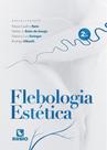 Livro FLEBOLOGIA ESTETICA Livro FLEBOLOGIA ESTETICA