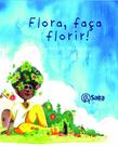 Livro - Flora, faça florir! Livro - Flora, faça florir!
