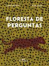 Livro - Floresta de perguntas Livro - Floresta de perguntas
