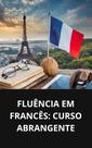 Livro Fluência em Francês Curso Abrangente