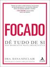 Livro - Focado - De Tudo De Si Nos Momentos Mais Importantes