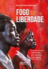 Livro - Fogo da Liberdade: