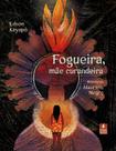 Livro - Fogueira, mãe curandeira