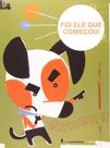 Livro - Foi ele que começou! Livro - Foi ele que começou!