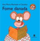 Livro - Fome danada Livro - Fome danada