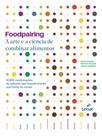 Livro - Foodpairing Livro - Foodpairing