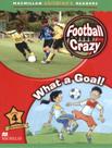 Livro - Football Crazy / What A Goal! - Level 4