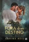 Livro - Fora do meu destino Livro - Fora do meu destino