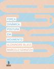 Livro - Força dinâmica Livro - Força dinâmica