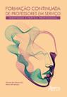 Livro - Formação continuada de professores em serviço – Identidade e prática profissional