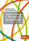 Livro - Formação e atuação de professores em educação infantil: processos colaborativos de pesquisa