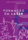 Livro - Formação em lazer: desafios nos campos de atuação