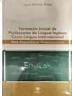 Livro - Formacao Inicial De Professores De Lingua Inglesa Como Lingua Internacional - PONTES EDITORES