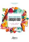Livro - Formação inicial e continuada de professores de educação física: conceitos, reflexões e proposições Livro - Formação inicial e continuada de professores de educação física: conceitos, reflexões e proposições