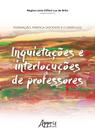 Livro - Formação, prática docente e currículo: inquietações e interlocuções de professores Livro - Formação, prática docente e currículo: inquietações e interlocuções de professores
