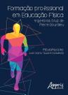 Livro - Formação profissional em educação física: trajetórias à luz de Pierre bourdieu