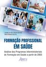 Livro - Formação profissional em saúde Livro - Formação profissional em saúde