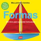 Livro - Formas : Um livro para aprender brincando