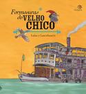 Livro - Formosuras do velho Chico Livro - Formosuras do velho Chico