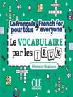Livro - Francais Pour Tous / French For Everyone - Le Vocabulaire Par Les Jeux - Niveaux A1/A2 - Livre + Audio Telechargeable