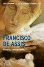 Livro - Francisco de Assis - História, contos e lendas