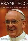 Livro - Francisco: Renasce a esperança Livro - Francisco: Renasce a esperança