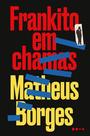Livro - Frankito em chamas Livro - Frankito em chamas