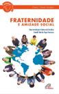 Livro - Fraternidade e amizade social