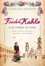 Livro - Frida Kahlo e as cores da vida
