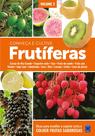 Livro - Frutíferas: Conheça e Cultive - Volume 2