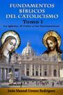 Livro Fundamentos Bíblicos del Catolicismo I: A Igreja, o Culto e os Sacramentos