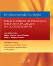 Livro - Fundamentos de Psicologia - Temas Clássicos de Psicologia Sob a Ótica da Análise do Comportamento