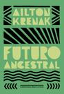 Livro - Futuro ancestral