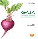 Livro - Gaia, o lado oculto das plantas Livro - Gaia, o lado oculto das plantas