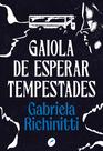 Livro - Gaiola de esperar tempestades Livro - Gaiola de esperar tempestades