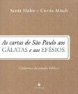 Livro - Gálatas e Efésios - Caderno de Estudo Bíblico