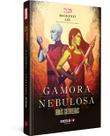 Livro - Gamora & Nebulosa: irmãs guerreiras