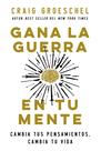 Livro Ganhe a guerra em sua mente: Mude seus pensamentos Livro Ganhe a guerra em sua mente: Mude seus pensamentos